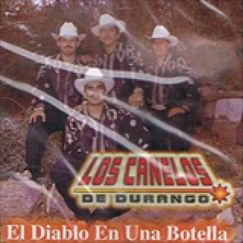 Album El Diablo En Una Botella de Los Canelos de Durango
