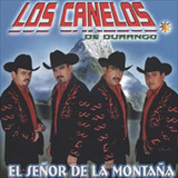 Album El Señor De La Montaña de Los Canelos de Durango