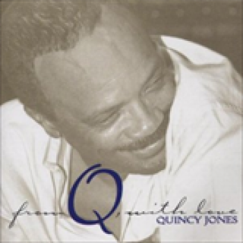 Album From Q With Love de Quincy Jones