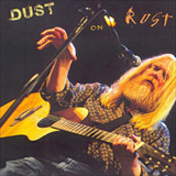 Album Dust On Rust de Larry Norman