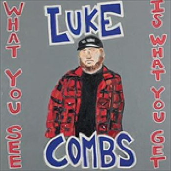 Album What You See Is What You Get de Luke Combs
