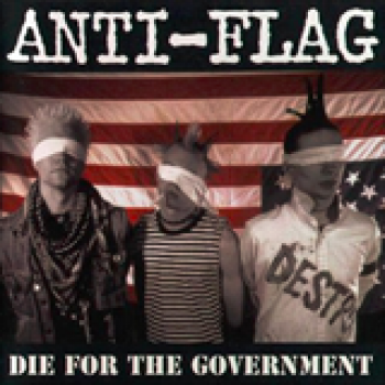 Album Die For The Government de Anti-Flag