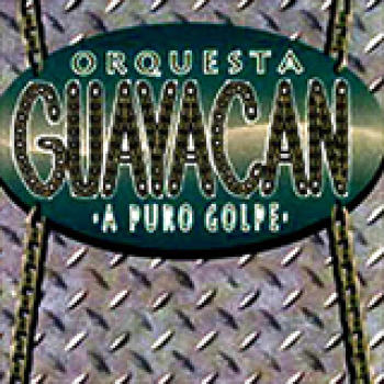 Album A Puro Golpe de Orquesta Guayacan