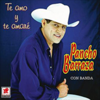 Album Te Amo y Te Amare de Pancho Barraza