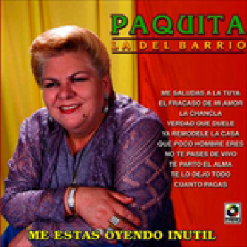 Album Me Estás Oyendo, Inútil de Paquita La Del Barrio