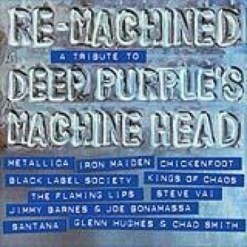 Album Re-Machined A Tribute To Deep Purple's Machine Head de Deep Purple