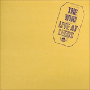 Album Live At Leeds de The Who