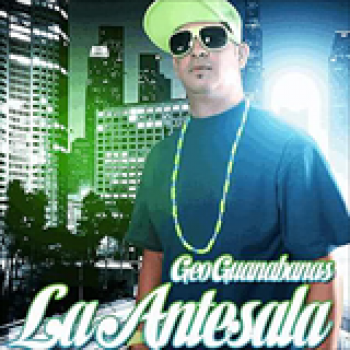 Album La Antesala [Mixtape] de Geo Guanabanas