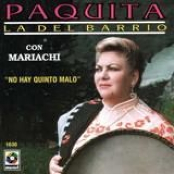 Album No Hay Quinto Malo de Paquita La Del Barrio