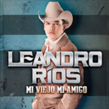 Album Mi Viejo, Mi Amigo de Leandro Ríos