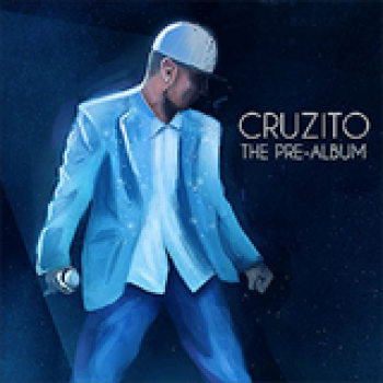 Album The Pre-Album de Cruzito