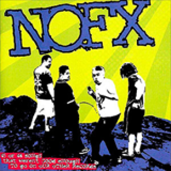 Album 45 or 46 Songs That Weren't Good... de NOFX