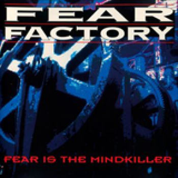 Album Fear Is The Mindkiller de Fear Factory