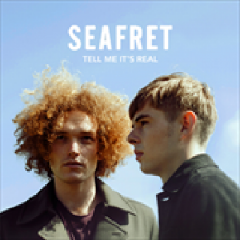 Album Tell Me It's Real (Deluxe) de Seafret