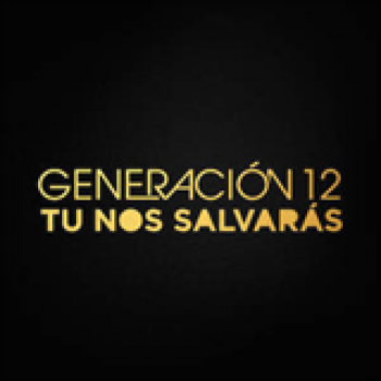 Album Tu Nos Salvarás de Generación 12