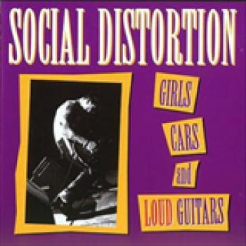 Album Girls, Cars & Loud Guitars de Social Distortion