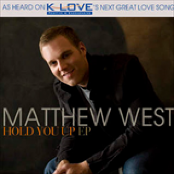 Album Hold You Up (Single) de Matthew West