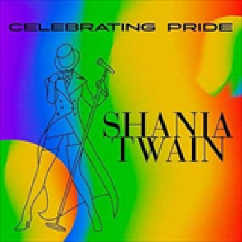 Album Celebrating Pride: Shania Twain de Shania Twain