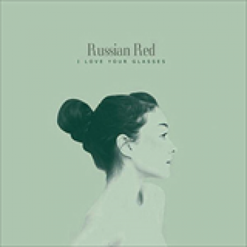 Album I Love Your Glasses de Russian Red