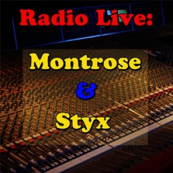 Album Radio Live- Montrose And Styx (Live) de Styx