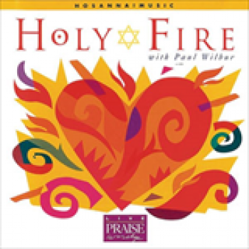 Album Holy Fire de Paul Wilbur