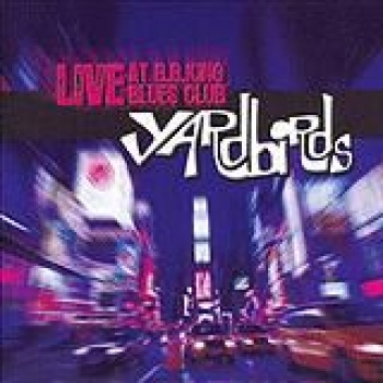 Album Live At B B King's Blues Club de The Yardbirds
