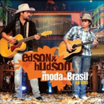 Album Na moda do Brasil (ao vivo) de Edson e Hudson