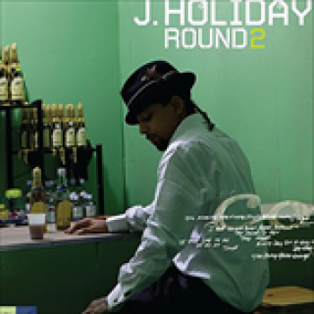 Album Round Two de J. holiday