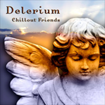 Album Chillout Friends de Delerium