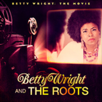 Album Betty Wright The Movie de The Roots