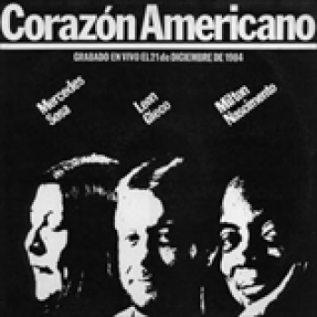 Album Corazón Americano (con Nascimiento y Gieco) de Mercedes Sosa
