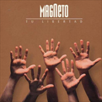 Album Tu Libertad de Magneto