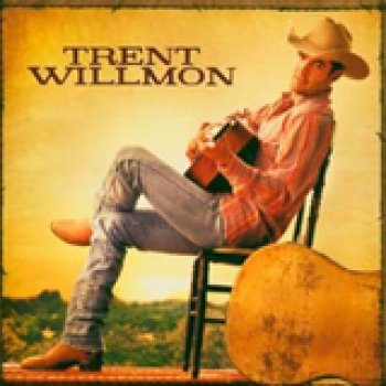 Album Trent Willmon de Trent Willmon