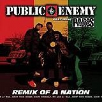 Album Remix Of A Nation (feat. Paris) de Public Enemy