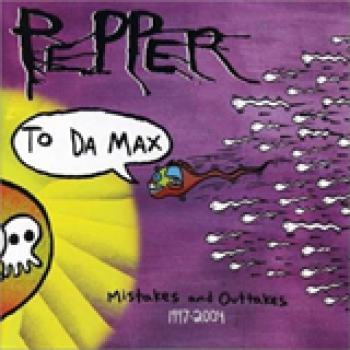 Album To Da Max de Pepper