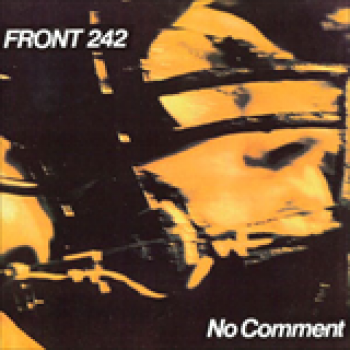Album No Comment de Front 242