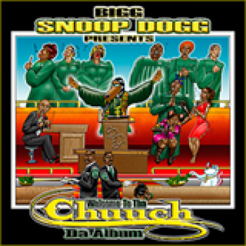 Album Welcome To Tha Chuuch Da Album de Snoop Dogg