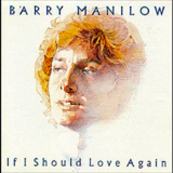 Album If I Should Love Again de Barry Manilow