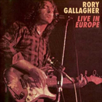 Album Live In Europe de Rory Gallagher