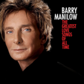 Album The Greatest Love Songs Of All Time de Barry Manilow
