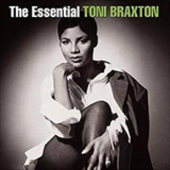 Album Essential Toni Braxton de Toni Braxton