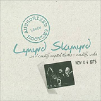 Album Authorized Bootleg: Live Cardiff Capitol Theater, Cardiff, Wales de Lynyrd Skynyrd