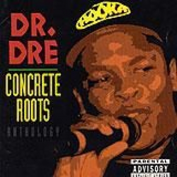Album Concrete Roots de Dr. Dre