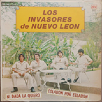 Album Ni Dada La Quiero de Los Invasores de Nuevo León