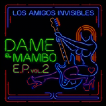 Album Dame el Mambo Ep, Vol. 2 de Los Amigos Invisibles