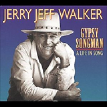 Album Gypsy Songman A Life In Song de Jerry Jeff Walker