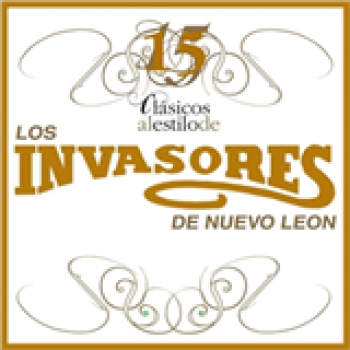 Album 15 Clásicos Al Estilo De Los Invasores De Nuevo León de Los Invasores de Nuevo León