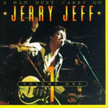 Album A Man Must Carry On de Jerry Jeff Walker