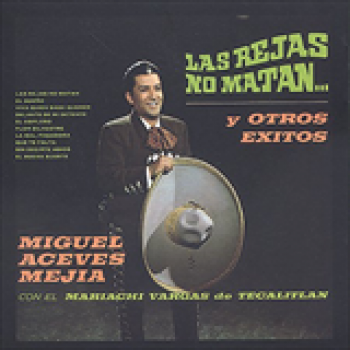Album Las Rejas No Matan de Miguel Aceves Mejia
