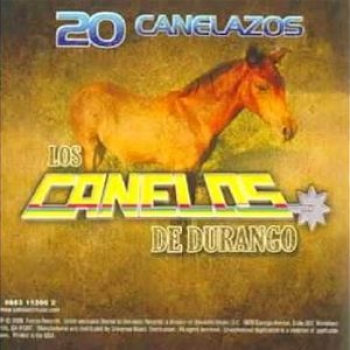 Album 20 Canelazos de Los Canelos de Durango
